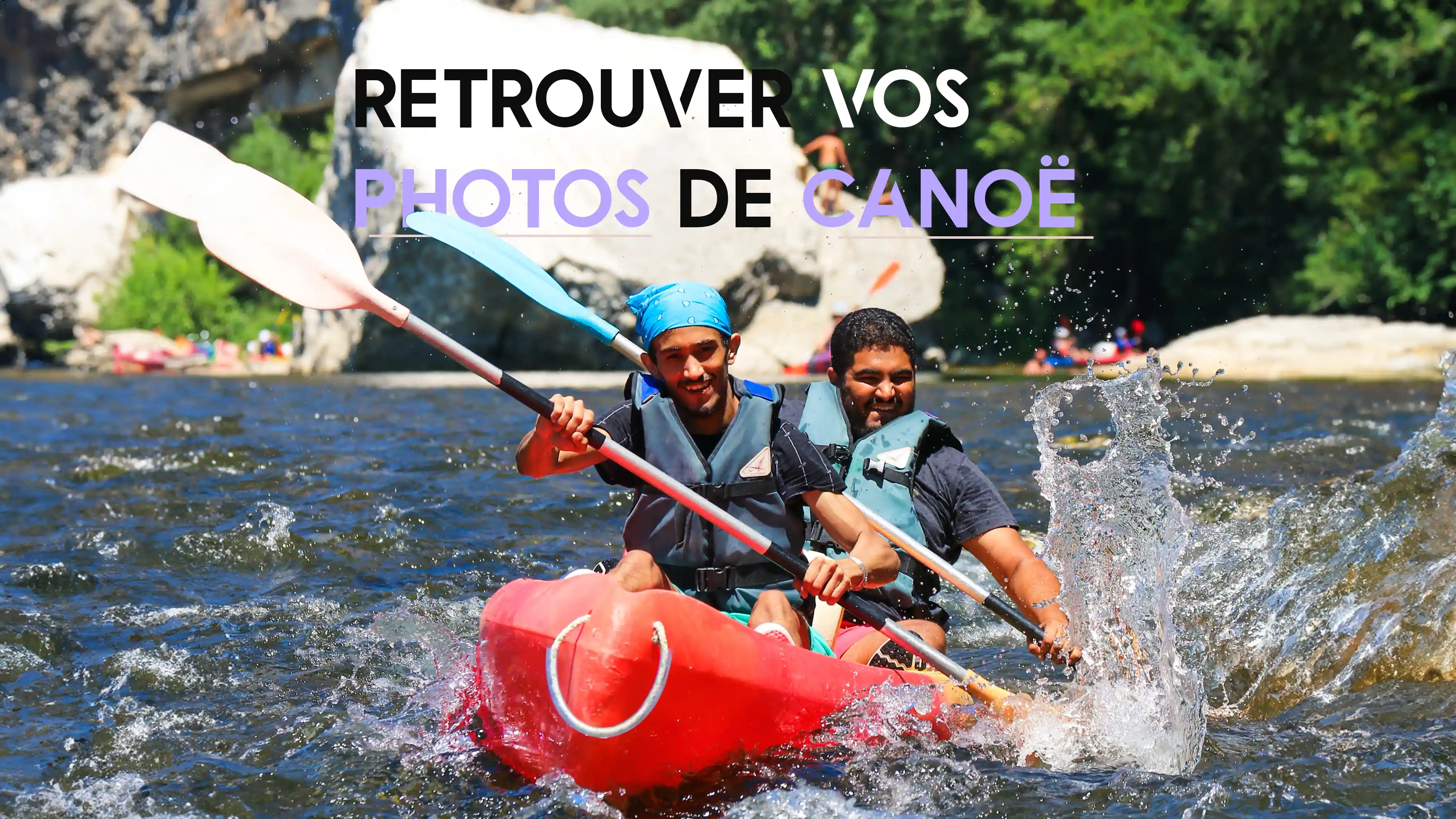 Miniature de l'article Où retrouver ses photos de canoë en Ardèche ? 🛶